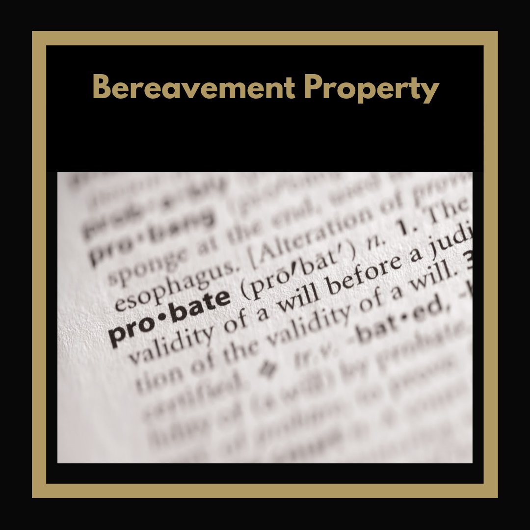 Bereavement Property Legals