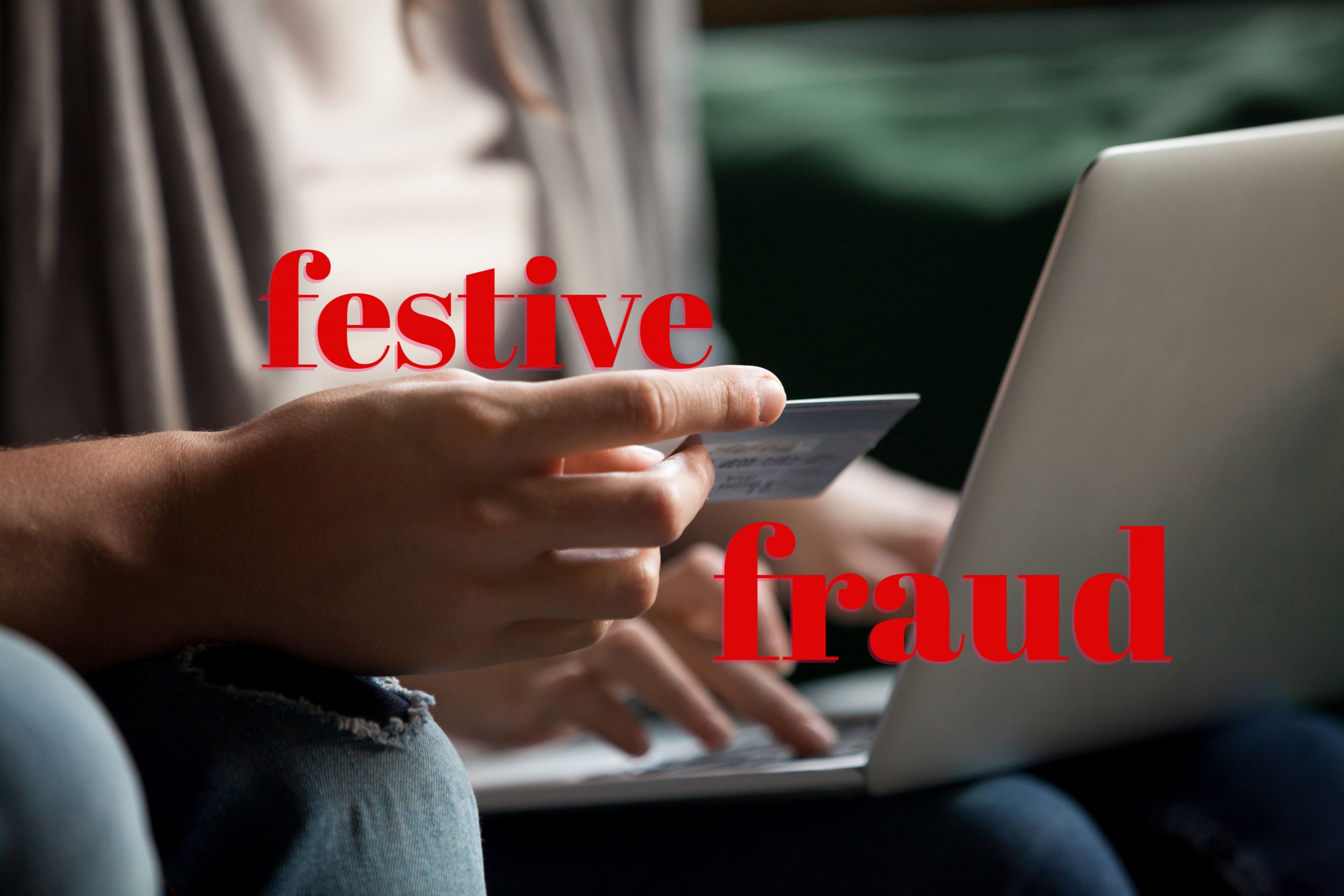 Festive Fraud Online Scams