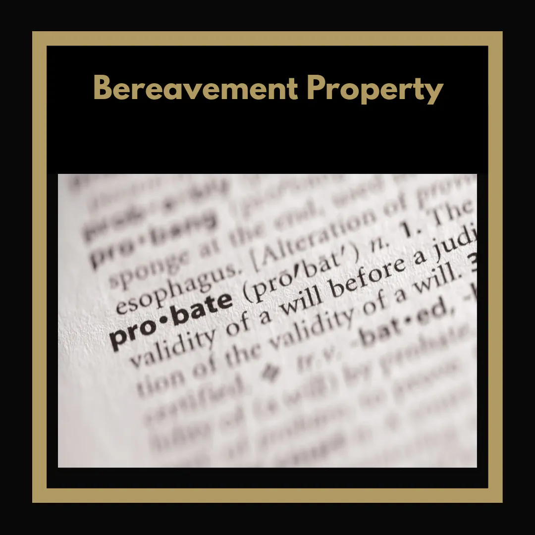 Bereavement Property Legals
