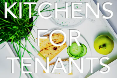 Kitchens for Tenants